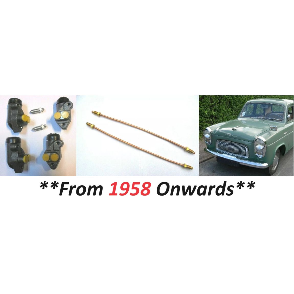  FRONT BRAKE WHEEL CYLINDERS (x4) & LINK PIPES (x2) (Ford 100e) (Thames, Anglia, Prefect & Popular) (From 1958- 62)